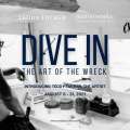 Masterworks: “Dive In: The Art Of The Wreck”