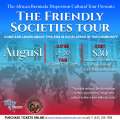 ‘The Friendly Society Tour’ On August 12 & 26