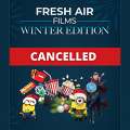 Fresh Air Films Event Cancelled Due To Weather