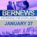 Video: Jan 27th Bernews Morning Newsflash