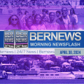 Video: April 30th Bernews Morning Newsflash