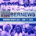 Video: June 17th Bernews Morning Newsflash