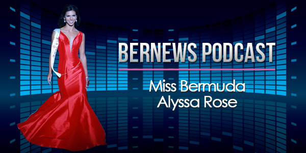 Bernews Podcast with Alyssa Rose