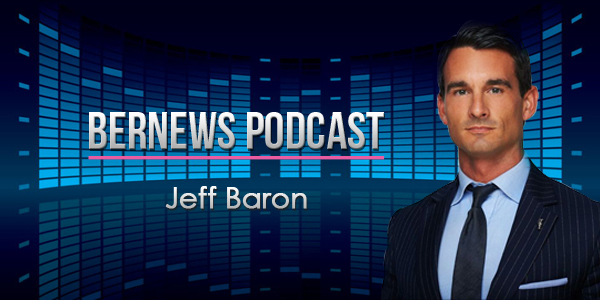 Bernews Podcast with Jeff Baron