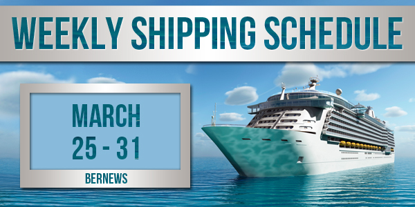 Weekly Shipping Schedule Bermuda TC March 25 - 31 2017