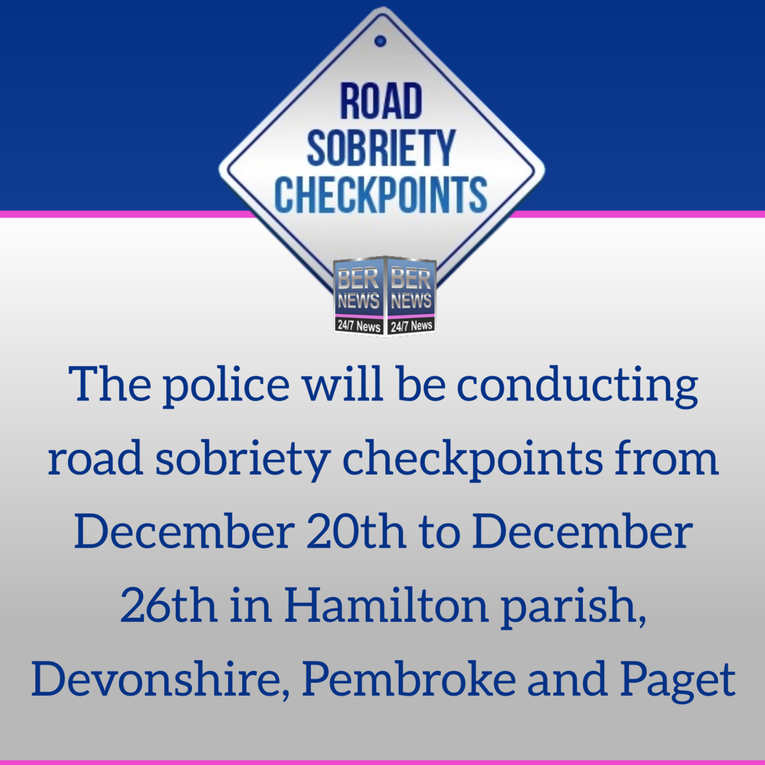 Road Sobriety Checkpoints Bermuda notice dec 9 2021