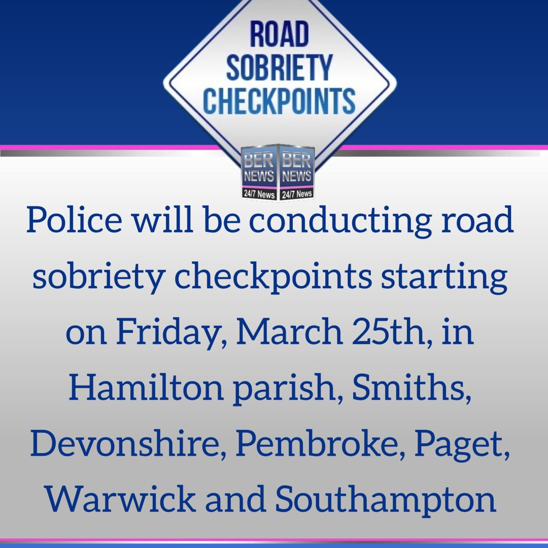 Road Sobriety Checkpoints Bermuda notice March 2022