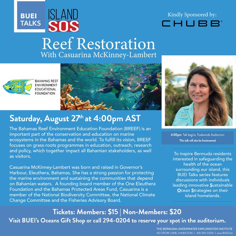 BUEI Talks Island SOS Bahamas Reef Restoration Bermuda Aug 2022