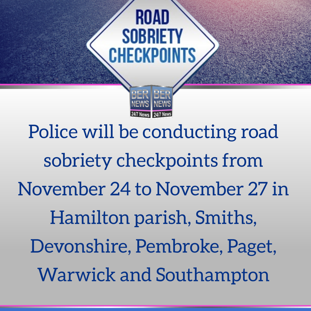Road Sobriety Checkpoints Bermuda Notice Nov 17 2022