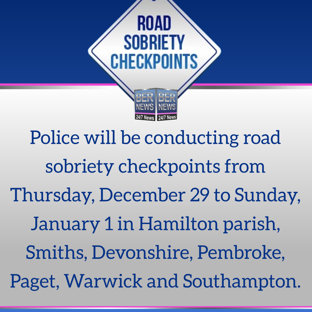 Road Sobriety Checkpoints Bermuda notice December 2022