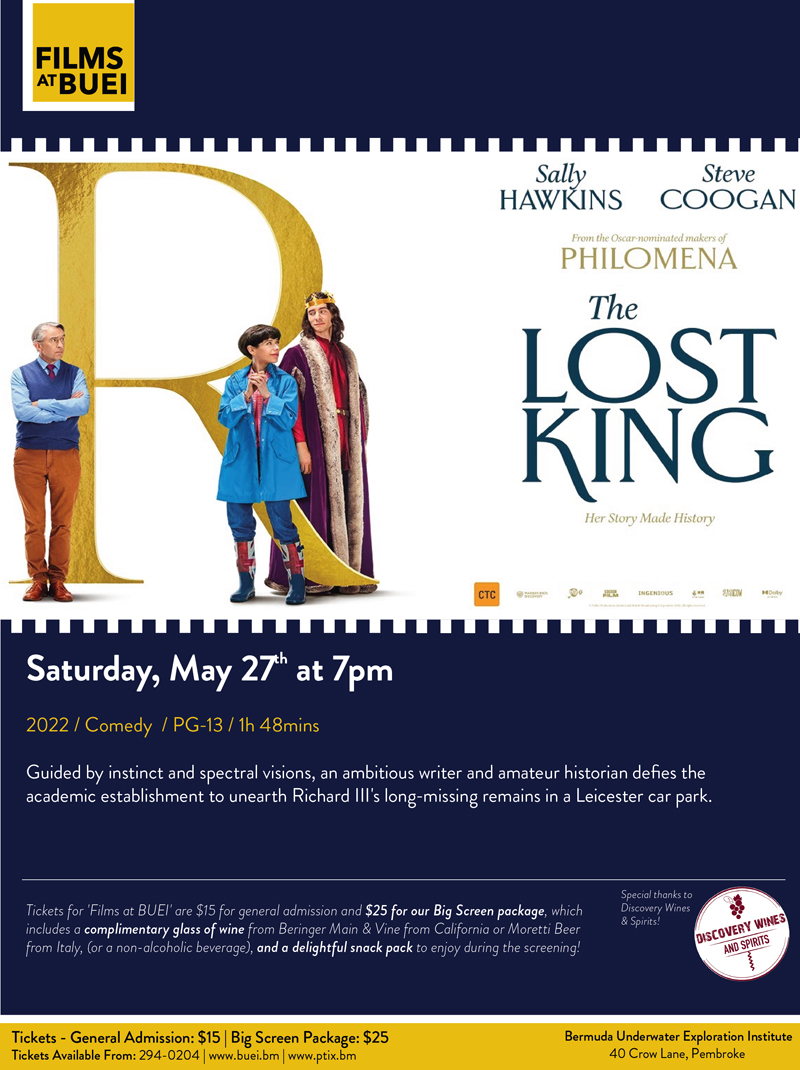 Films at BUEI The Lost King Bermuda May 2023