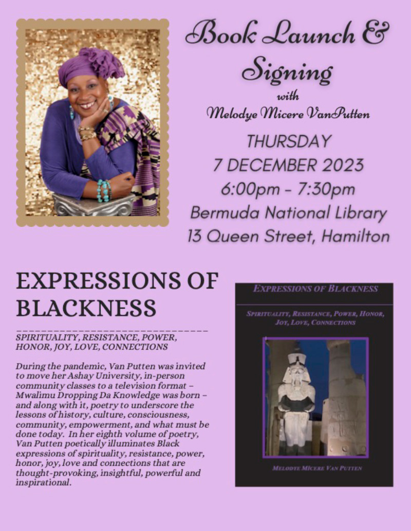 Melodye Micere Van Putten Expressions of Blackness Spirituality, Resistance, Power, Honor, Joy, Love, Connections Bermuda December 2023