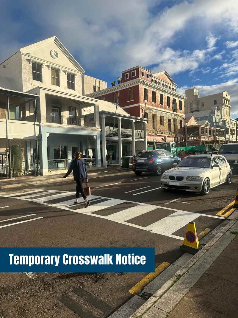 City of Hamilton Temporary Crosswalk Notice Bermuda February 2024