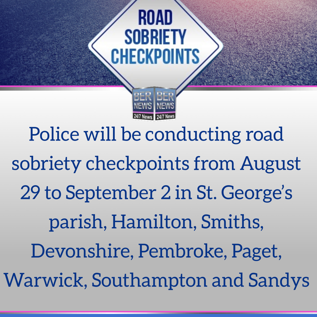 Road Sobriety Checkpoints Bermuda Notice August 21 2025