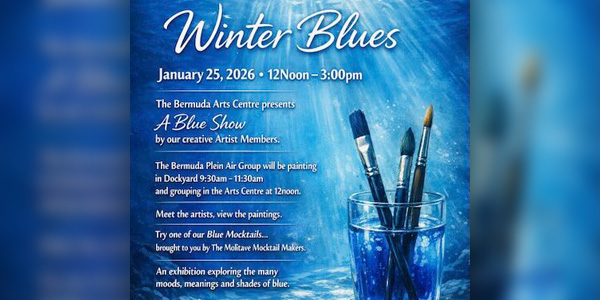 Bermuda Arts Centre’s ‘Winter Blues’ Show