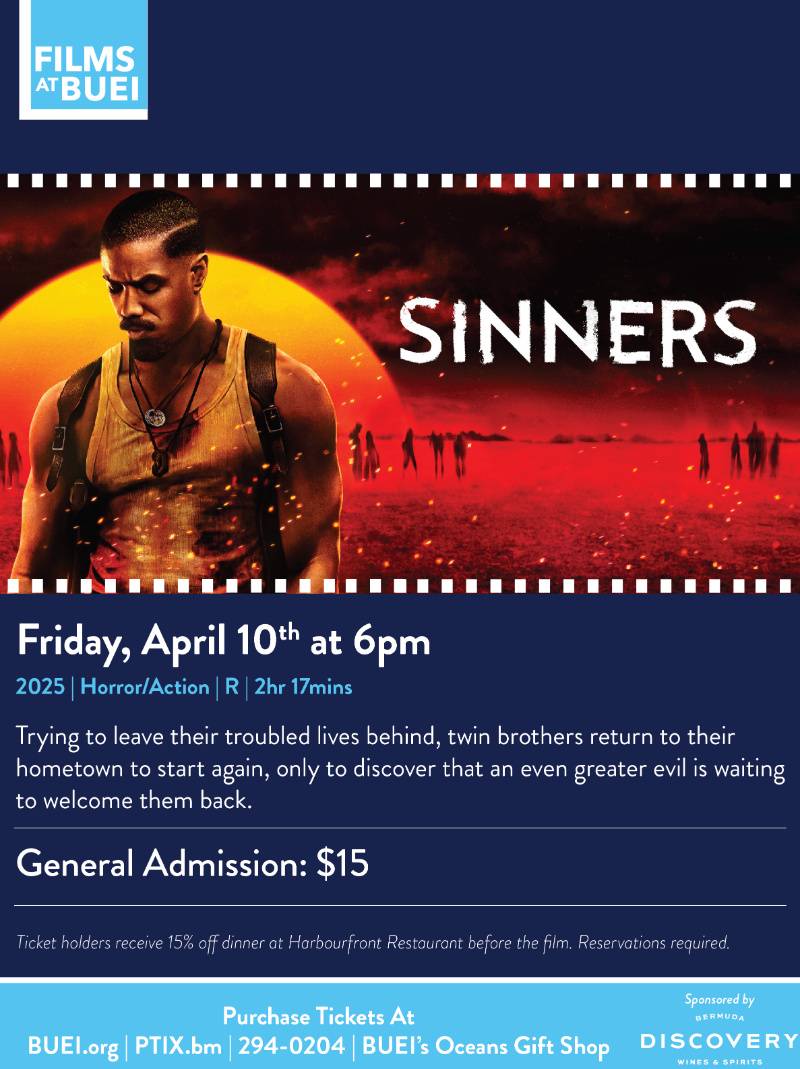 Oscar-Winner Sinners Comes To BUEI Bermuda April 2026