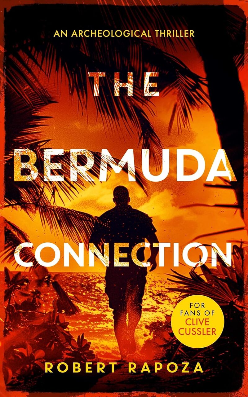 The Bermuda Connection Book 2 by Robert Rapoza April 15 2026