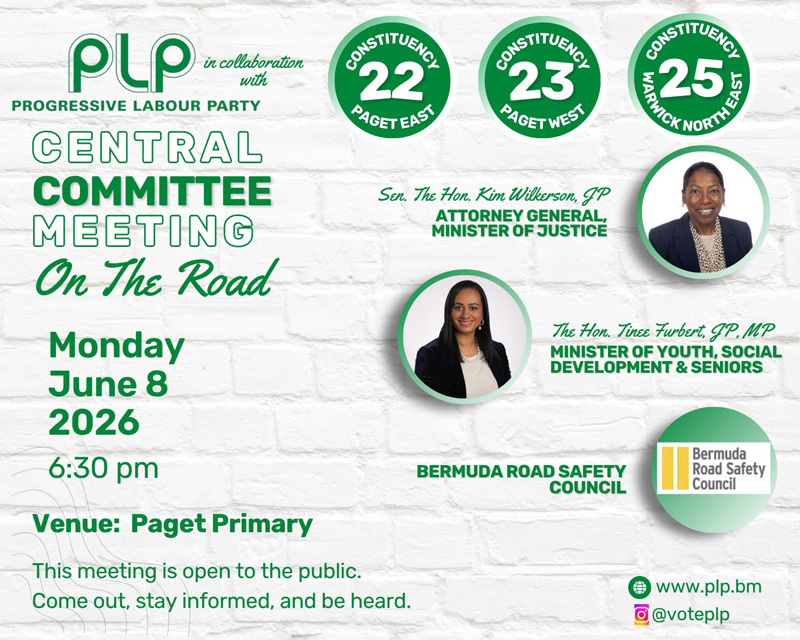 PLP Central Committee On The Road Bermuda June 2026